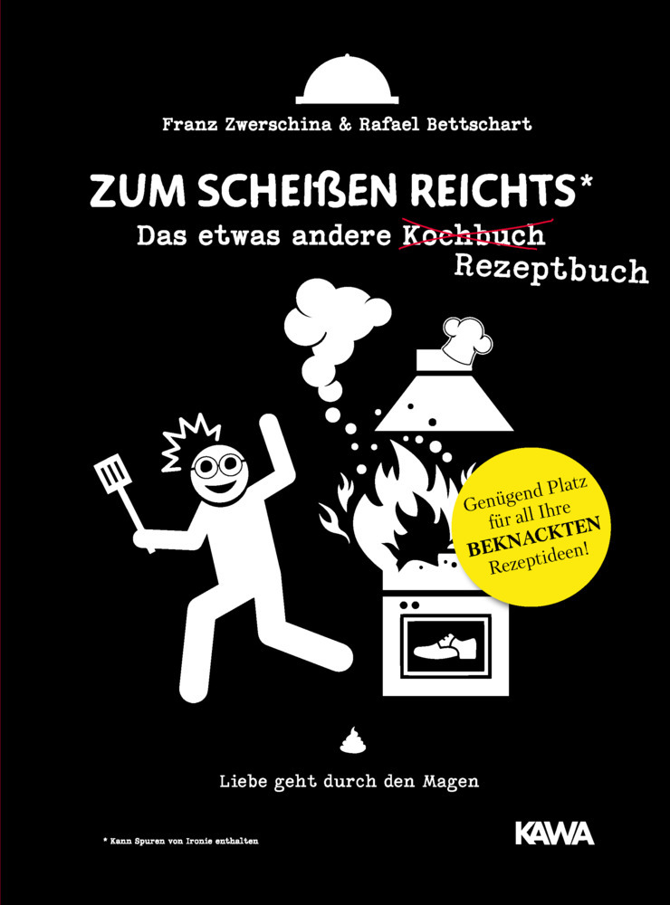 Franz Zwerschina: Zum Scheißen reichts 2 - gebunden