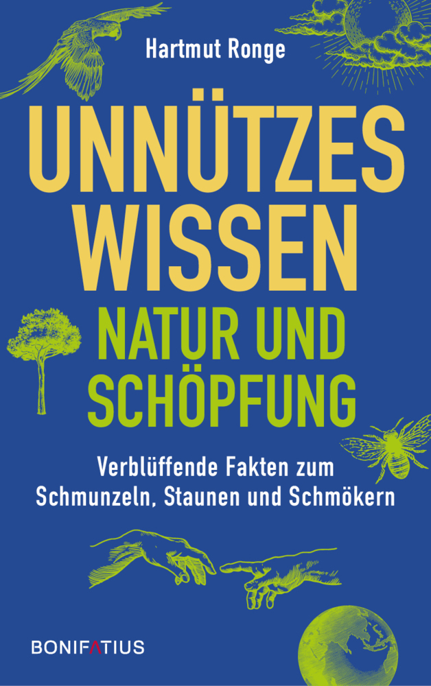 Hartmut Ronge: Unnützes Wissen - Natur und Schöpfung - Taschenbuch