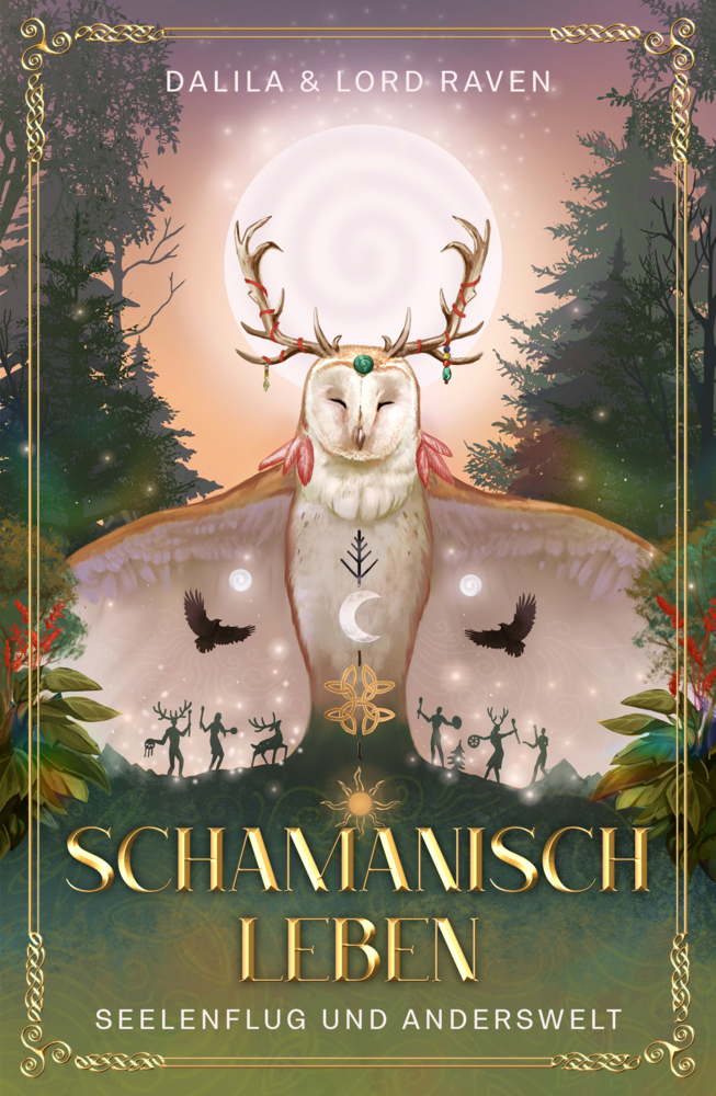 Lord Raven: Schamanisch Leben - gebunden
