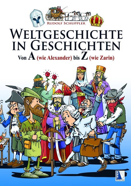 Rudolf Schuppler: Weltgeschichte in Geschichten - gebunden