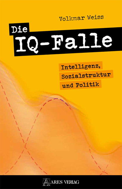 Buchcover mit dem Titel 'Die IQ-Falle'. Gelber Hintergrund, schwarzer Text, Thema: Intelligenz, Sozialstruktur und Politik.