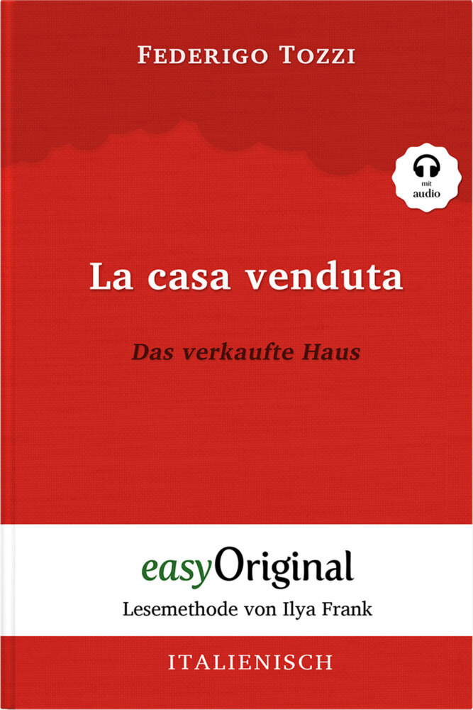 Federigo Tozzi: La casa venduta / Das verkaufte Haus (mit kostenlosem Audio-Download-Link) - Taschenbuch