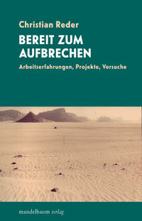 Christian Reder: Bereit zum Aufbrechen