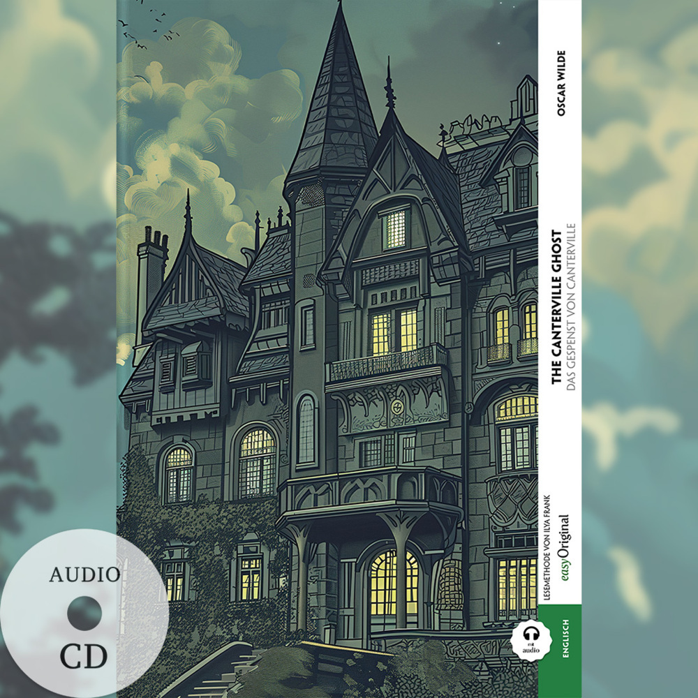 Oscar Wilde: The Canterville Ghost / Das Gespenst von Canterville (Buch + Audio-CD) - Frank-Lesemethode - Kommentierte zweisprachige Ausgabe Englisch-Deutsch, m. 1 Audio-CD, m. 1 Audio, m. 1 Audio