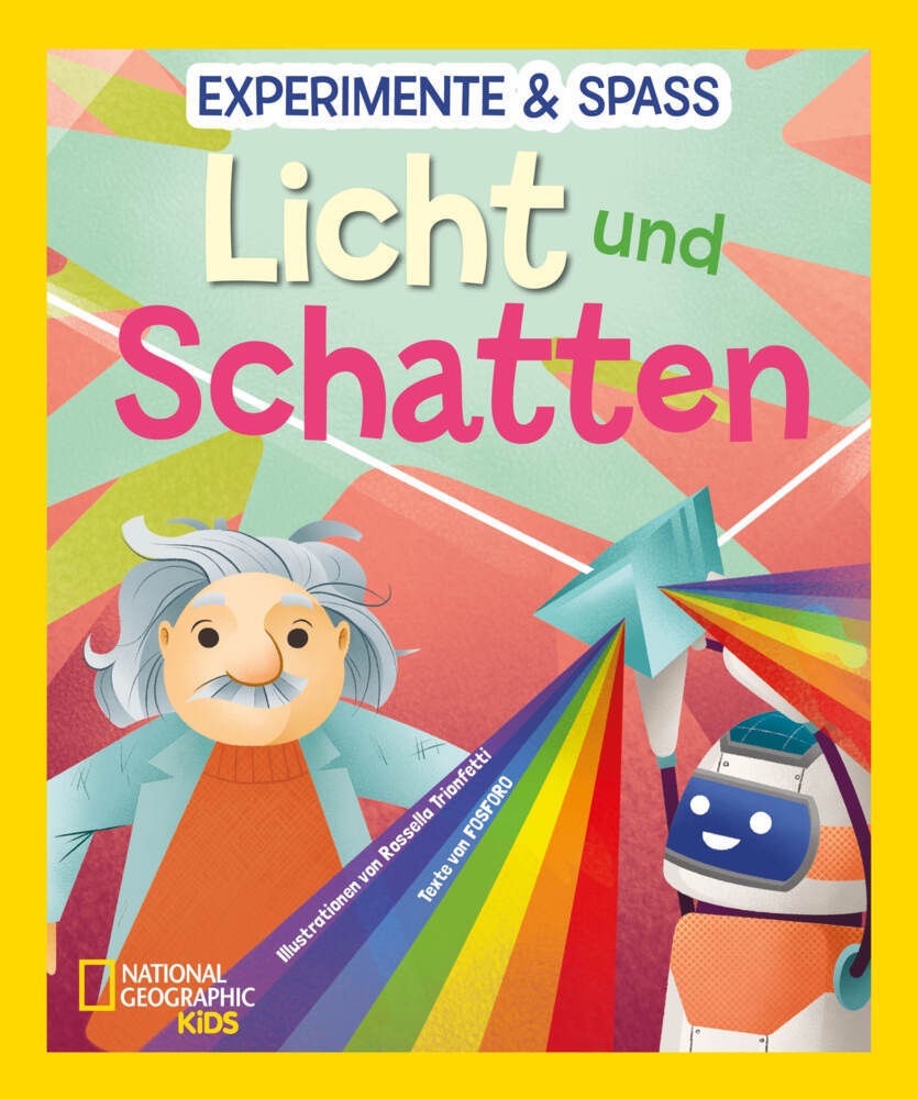 Mattia Crivellini: Experimente & Spaß: Licht und Schatten - gebunden