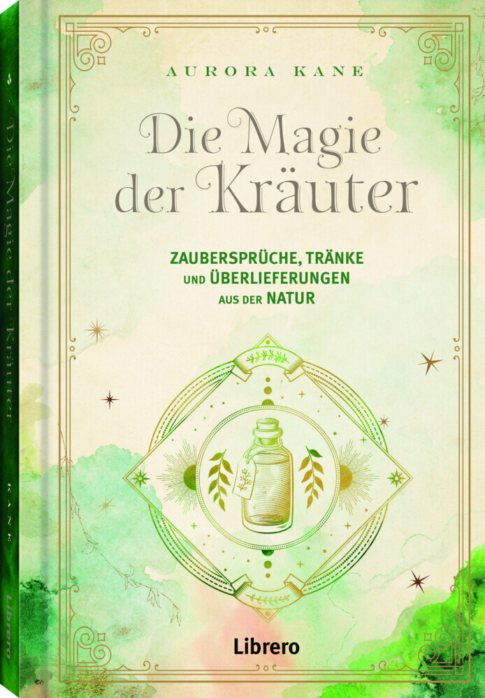 Aurora Kane: Die Magie der Kräuter