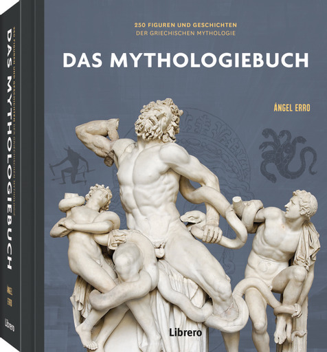 Angel Erro: 250 Meilensteine Das Mythologiebuch - gebunden