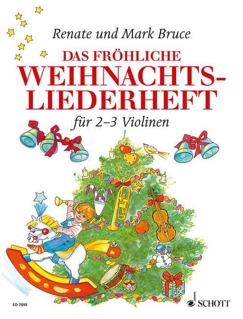 Renate Bruce-Weber: Das fröhliche Weihnachtsliederheft