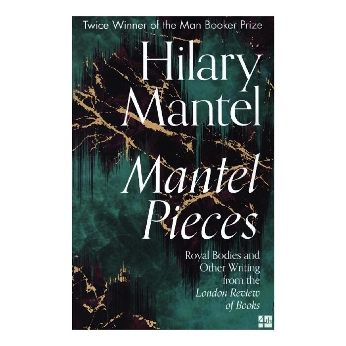 Hilary Mantel: Mantel Pieces - Taschenbuch