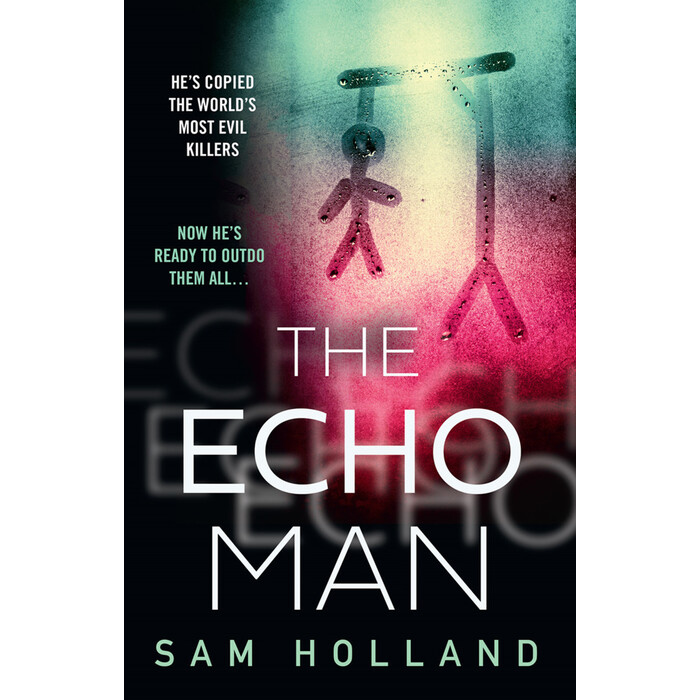 Sam Holland: The Echo Man - Taschenbuch