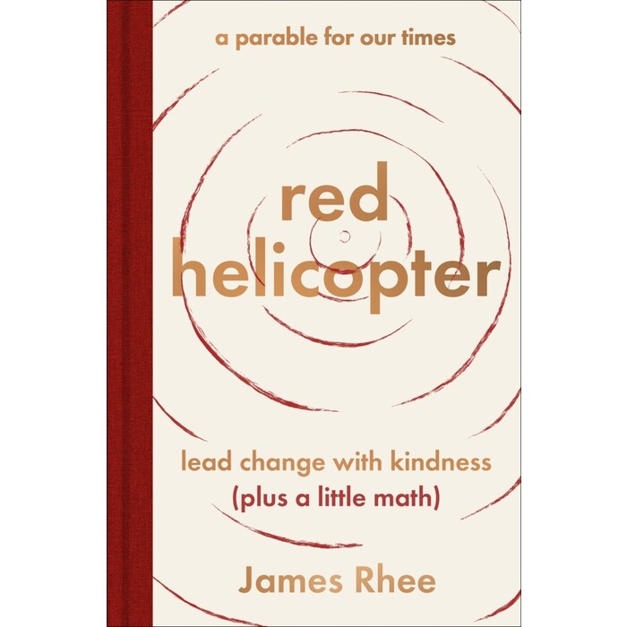 James Rhee: red helicopter-a parable for our times - gebunden