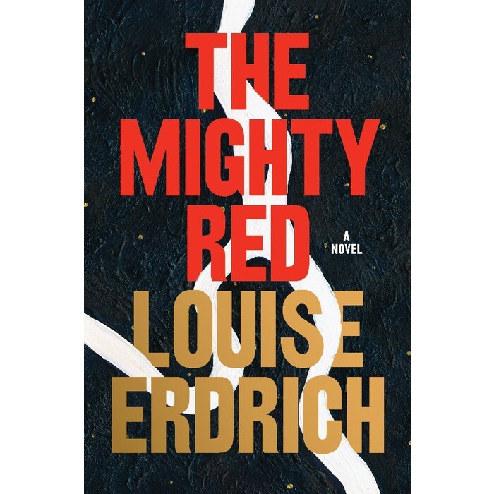 Louise Erdrich: The Mighty Red - Taschenbuch