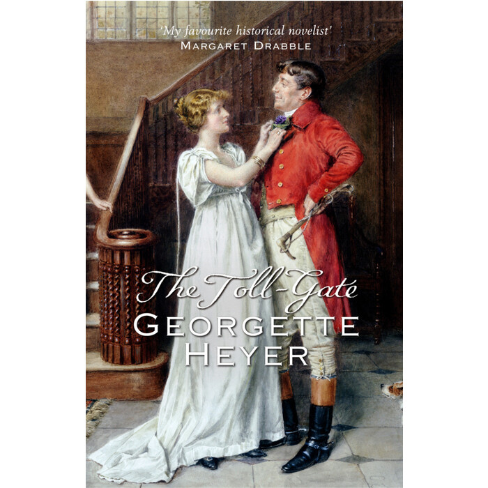 Georgette Heyer: The Toll-Gate - Taschenbuch