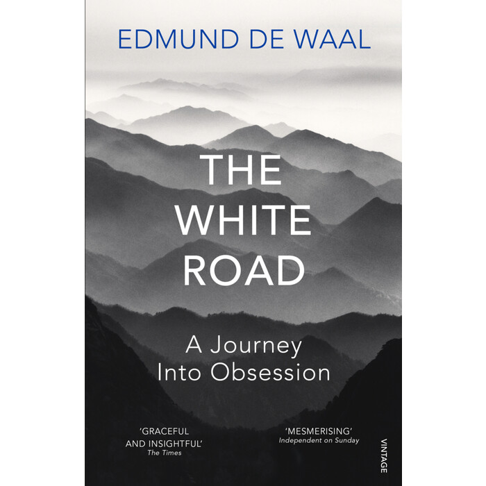 Edmund De Waal: The White Road - Taschenbuch
