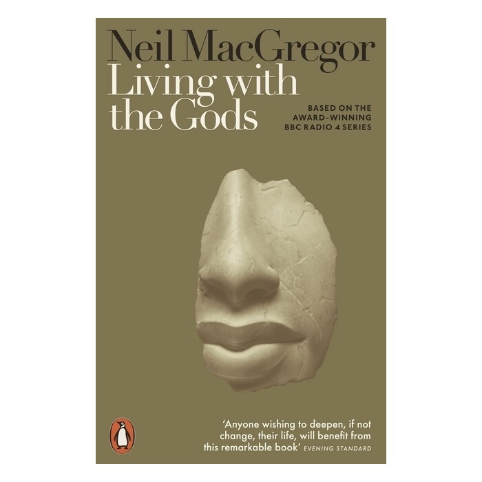Neil MacGregor: Living with the Gods - Taschenbuch