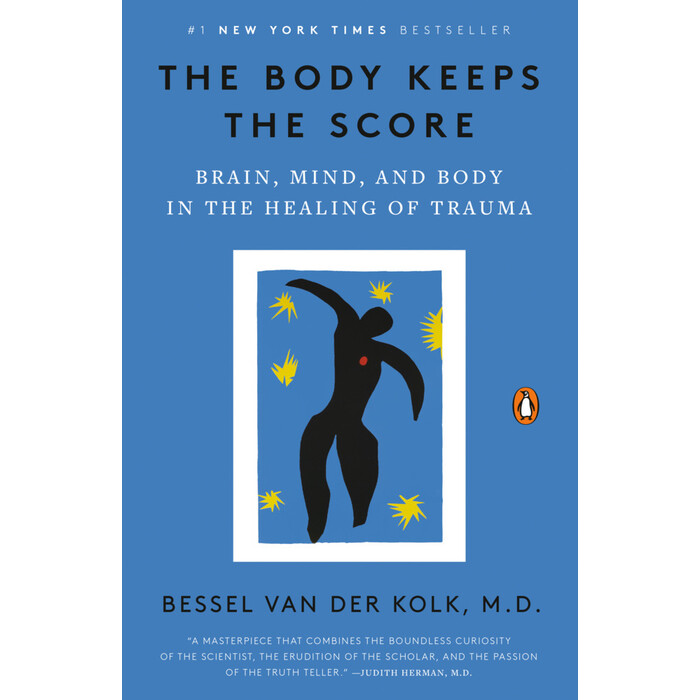 Bessel, M.D. van der Kolk: The Body Keeps the Score - Taschenbuch