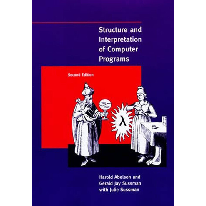 Gerald Jay Sussman: Structure and Interpretation of Computer Programs, second edition - Taschenbuch
