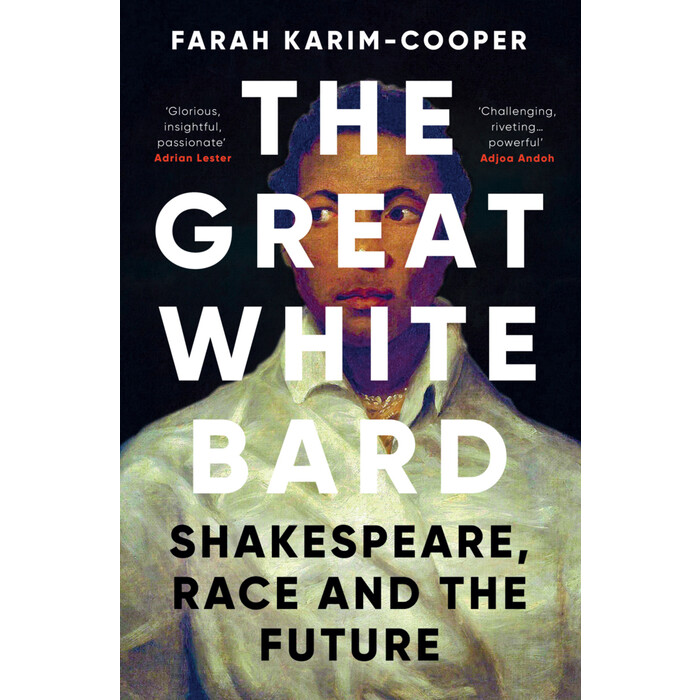 Farah Karim-Cooper: The Great White Bard - gebunden
