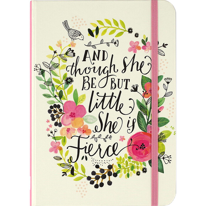 Tagebuch And Though She Be but Little, She is Fierce Journal liniert 160 Seiten bunt