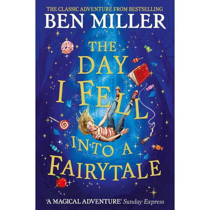 Ben Miller: The Day I Fell Into a Fairytale - Taschenbuch