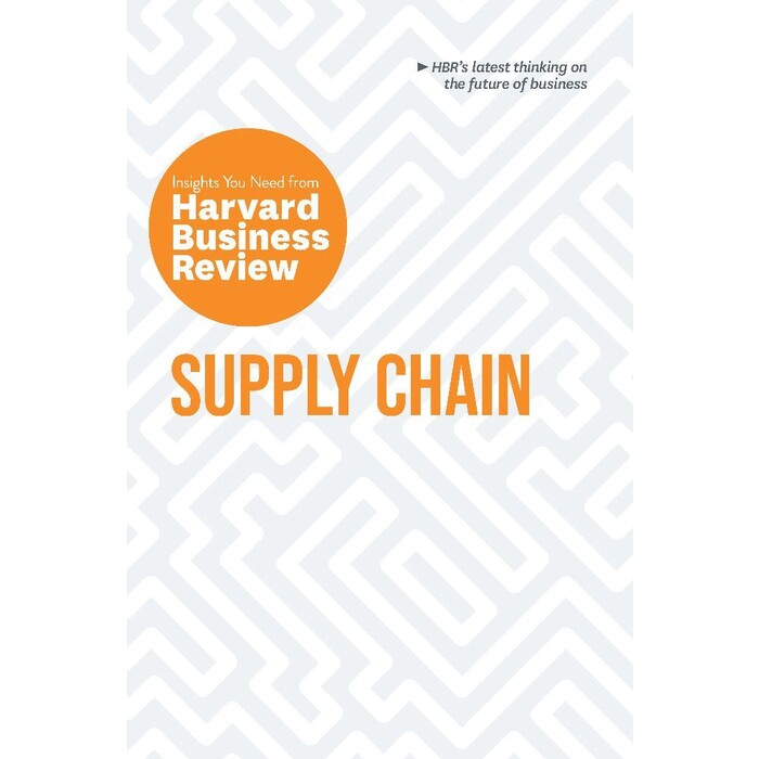 Daniel Weise: Supply Chain: The Insights You Need from Harvard Business Review - Taschenbuch