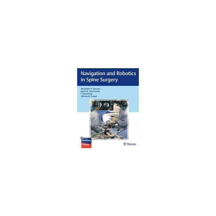 Srinivas K. Prasad: Navigation and Robotics in Spine Surgery