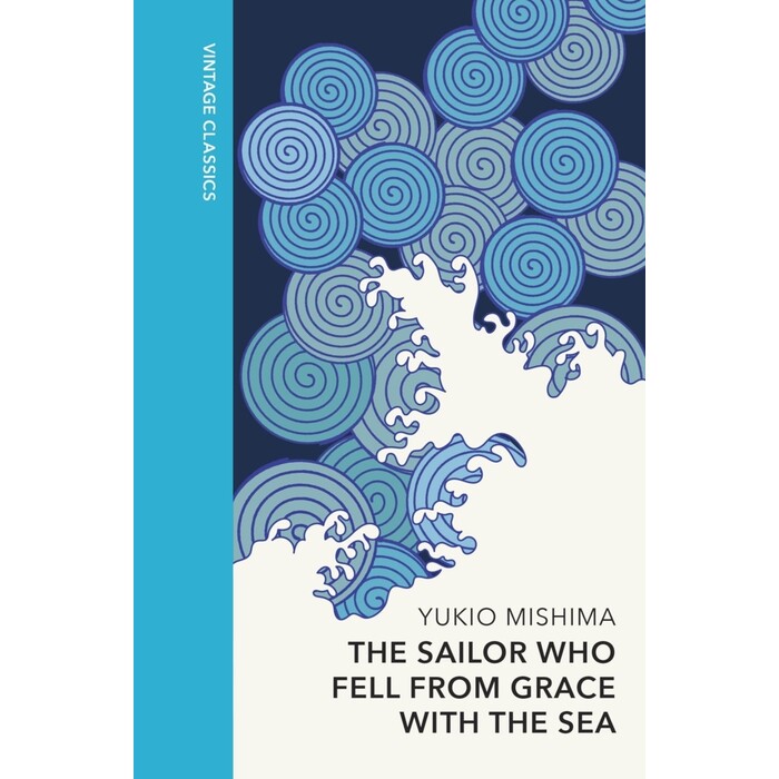 Yukio Mishima: The Sailor who Fell from Grace with the Sea - gebunden