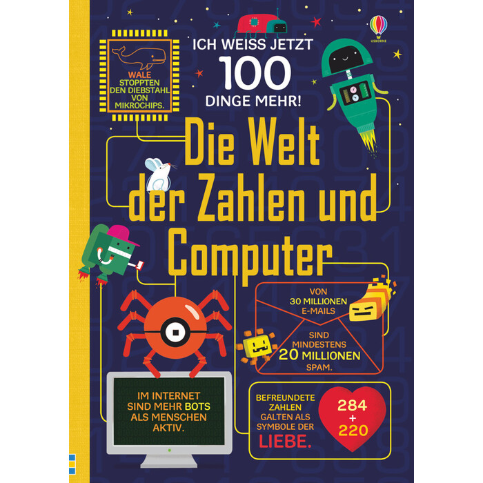 Eddie Reynolds: Ich weiß jetzt 100 Dinge mehr! Die Welt der Zahlen und Computer - gebunden
