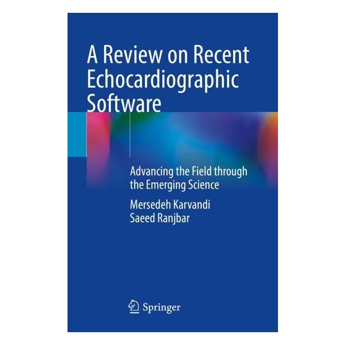 Saeed Ranjbar: A Review on Recent Echocardiographic Software - Taschenbuch