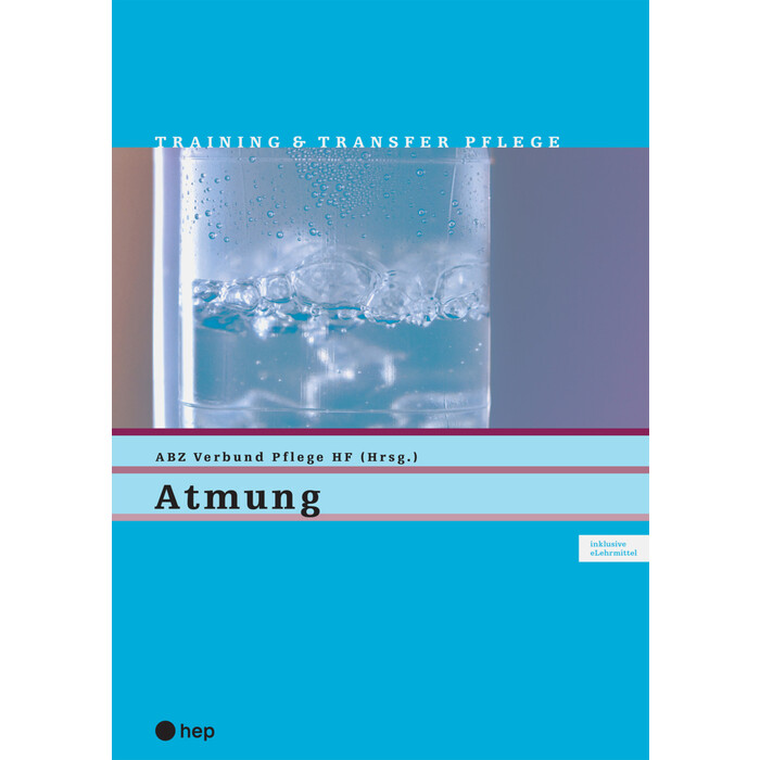 ABZ Verbund Pflege HF: Atmung (Print inkl. digitaler Ausgabe) - Taschenbuch