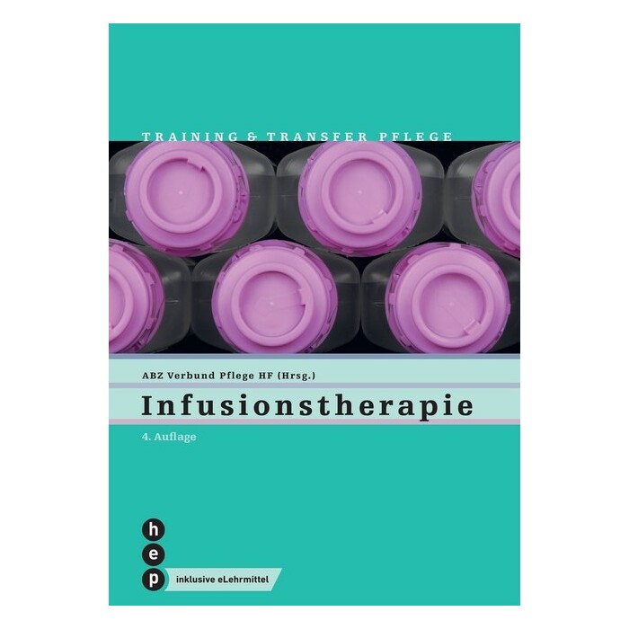 ABZ Verbund Pflege HF: Infusionstherapie (Print inkl. digitaler Ausgabe) - Taschenbuch