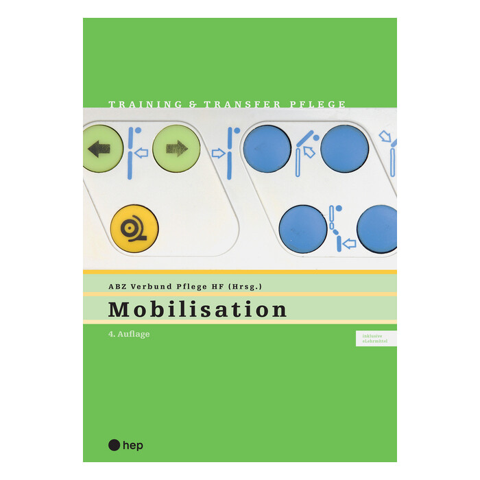 ABZ Verbund Pflege HF: Mobilisation (Print inkl. digitaler Ausgabe) - Taschenbuch