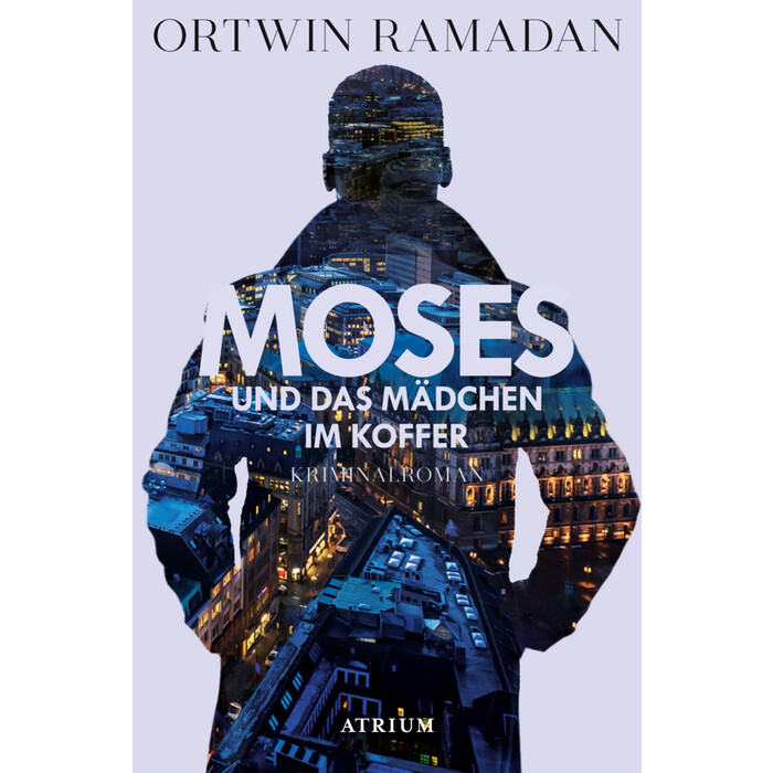 Ortwin Ramadan: Moses und das Mädchen im Koffer - Taschenbuch
