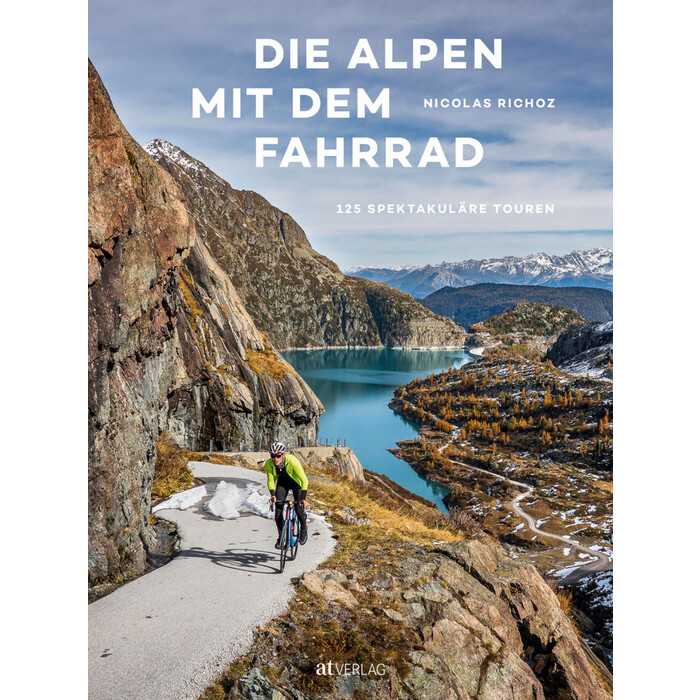 Nicolas Richoz: Die Alpen mit dem Fahrrad - gebunden