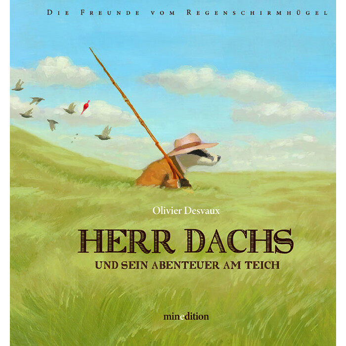 Olivier Desvaux: Herr Dachs und Sein Abenteuer am Teich - gebunden
