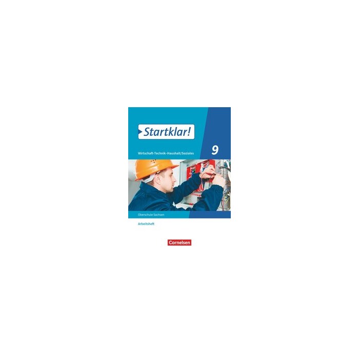 Startklar! - Wirtschaft-Technik-Haushalt/Soziales - Sachsen - Ausgabe 2020 - 9. Schuljahr - Taschenbuch
