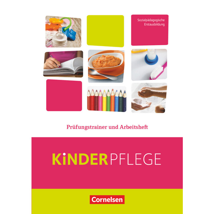 Kinderpflege - Gesundheit und Ökologie / Hauswirtschaft / Säuglingsbetreuung / Sozialpädagogische Theorie und Praxis - Taschenbuch