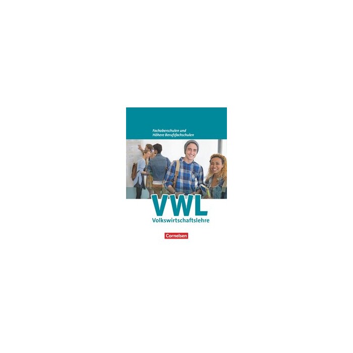 Dorothe Redeker: W plus V - Wirtschaft für Fachoberschulen und Höhere Berufsfachschulen - VWL - Allgemeine Ausgabe (5., überarbeitete Auflage) -...