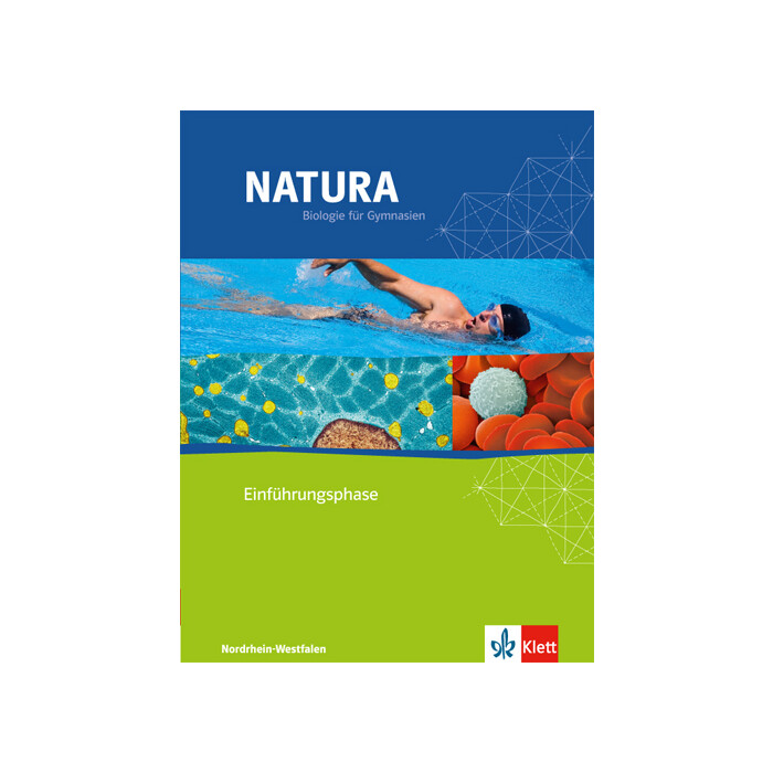 Natura Biologie Oberstufe Einführungsphase. Ausgabe Nordrhein-Westfalen - gebunden