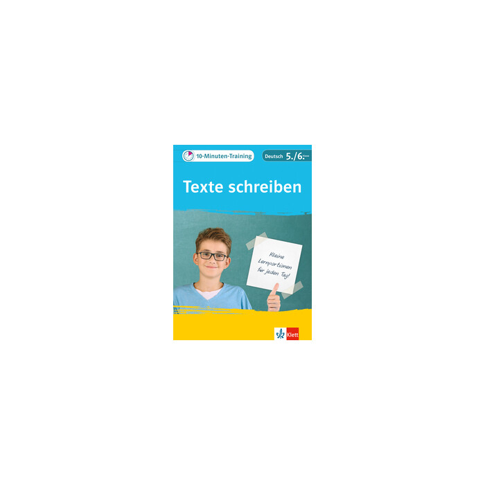 Klett 10-Minuten-Training Deutsch Aufsatz Texte schreiben 5./6. Klasse - geheftet