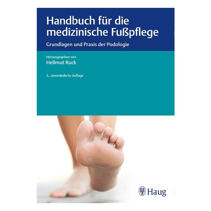 Handbuch für die medizinische Fußpflege - gebunden