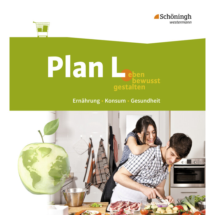 Plan L. - Leben bewusst gestalten - Ernährung, Konsum, Gesundheit - Taschenbuch