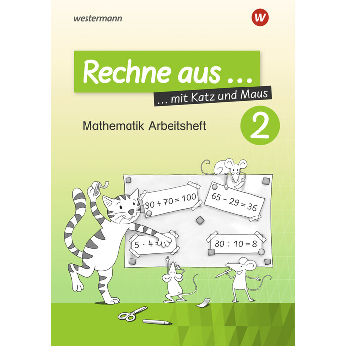 Carmen Damaris Pilnei: Rechne aus mit Katz und Maus - Mathematik Arbeitshefte Ausgabe 2018. Tl.2 - geheftet