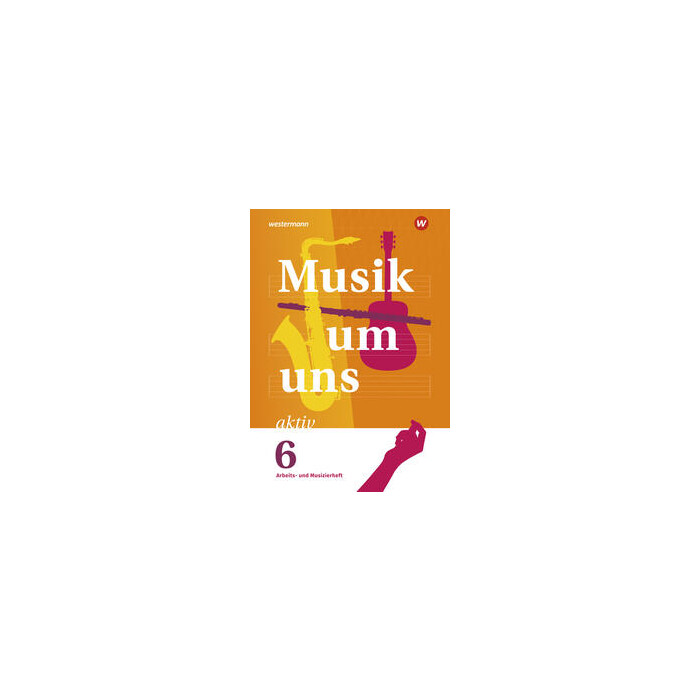 Klaus Weber: Musik um uns SI - 6. Auflage 2024 - geheftet