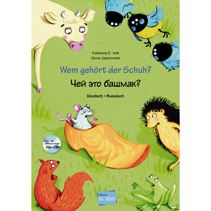 Katharina E. Volk: Wem gehört der Schuh? (Deutsch-Russisch)