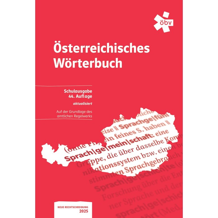 Österreichisches Wörterbuch 44. Auflage aktualisiert (Schulausgabe)