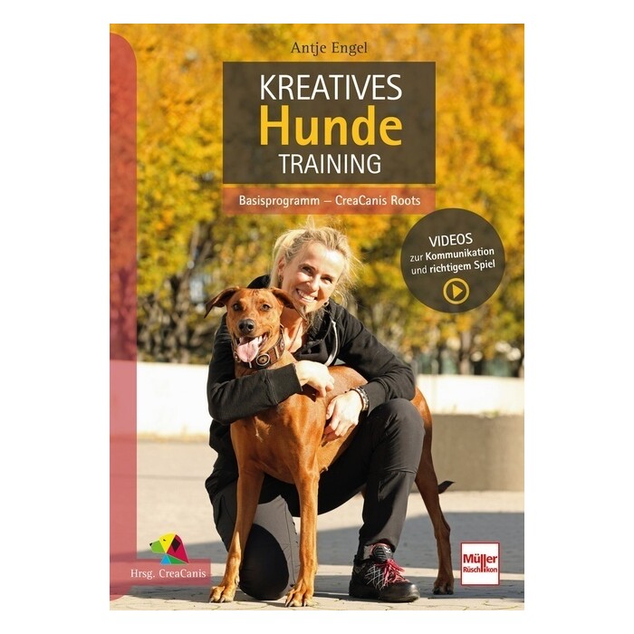 Antje Engel: Kreatives Hundetraining - gebunden