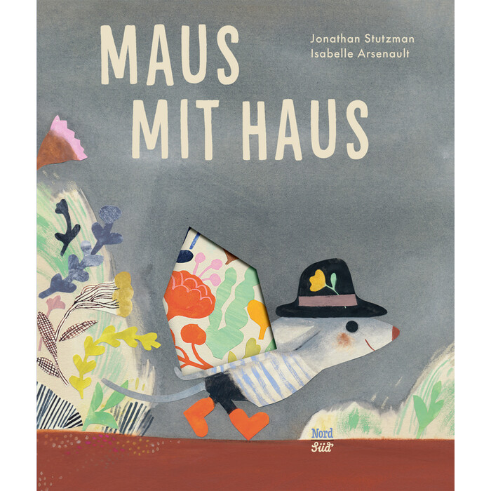 Jonathan Stutzman: Maus mit Haus - gebunden
