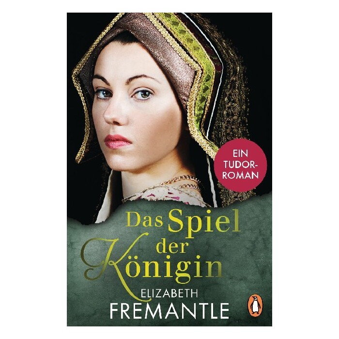 Elizabeth Fremantle: Das Spiel der Königin - Taschenbuch
