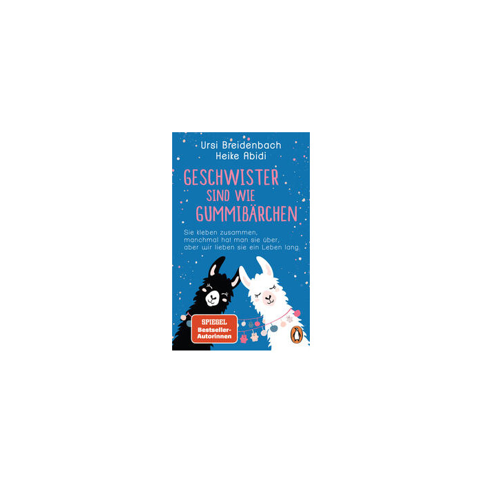 Ursi Breidenbach: Geschwister sind wie Gummibärchen - Taschenbuch